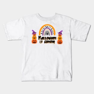 Halloween is Coming Kids T-Shirt